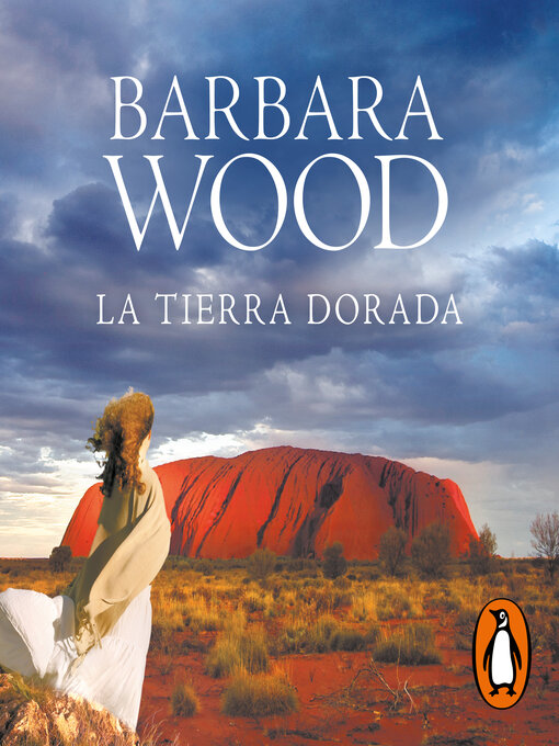 Title details for La tierra dorada by Barbara Wood - Available